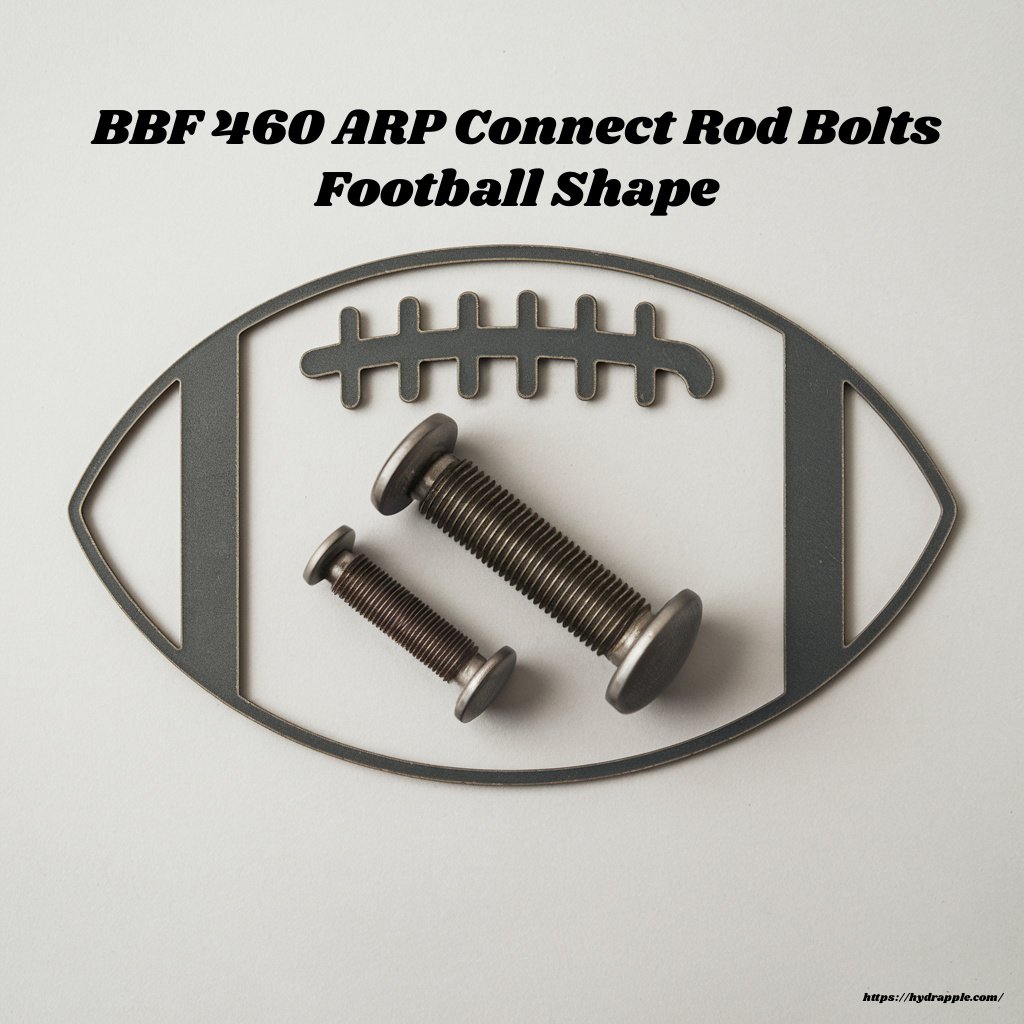 BBF 460 ARP Connect Rod Bolts Football Shape